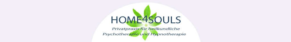HOME4SOULS - Privatpraxis für heilkundliche Psychotherapie und Hypnotherapie in Ottobrunn, München und Umgebung